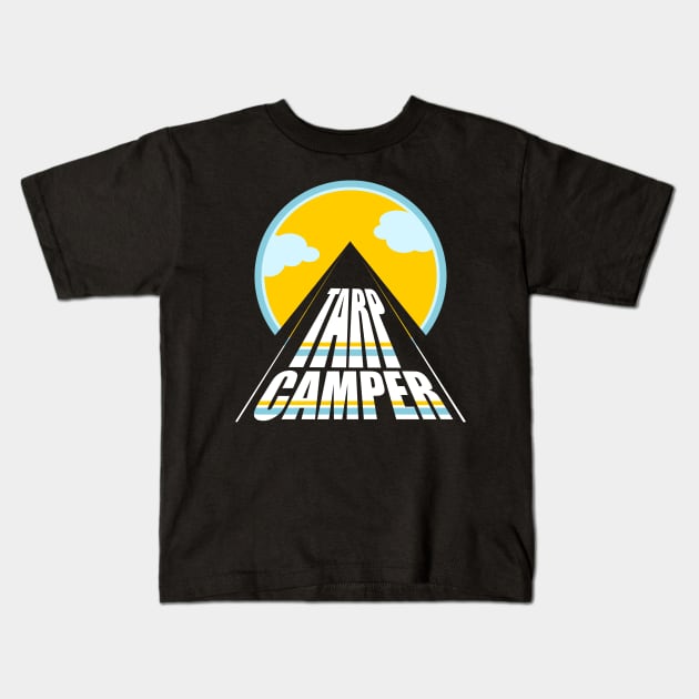 Tarp Tent Kids T-Shirt by mailboxdisco